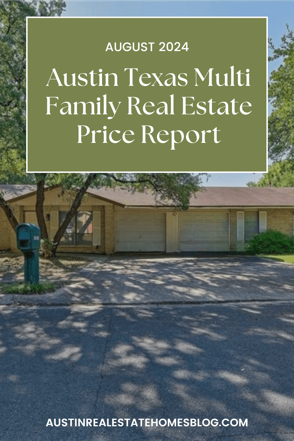 august 2024 austin multi family real estate price report